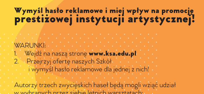 Konkurs na nowe hasło reklamowe Krakowskich Szkół Artystycznych