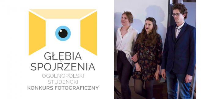 Ogólnopolski Konkurs Fotograficzny GŁĘBIA SPOJRZENIA