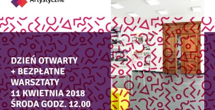 Dzień Otwarty w Krakowskich Szkołach Artystycznych - 11.04.2018