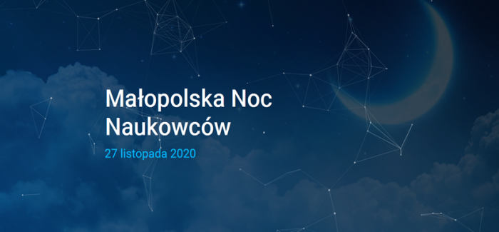 MAŁOPOLSKA NOC NAUKOWCÓW 2020 w KSA