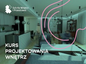 kurs projektowania wnętrz