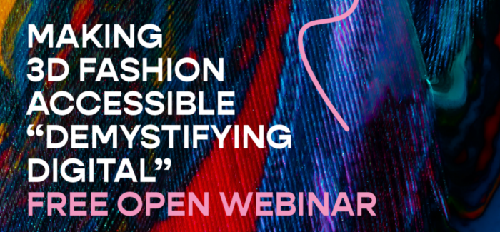 Making 3D fashion accessible – „Demystifying Digital”