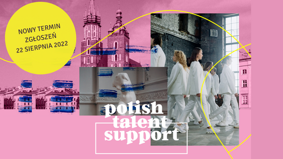 Nowy termin konkursu POLISH TALENT SUPPORT 2022