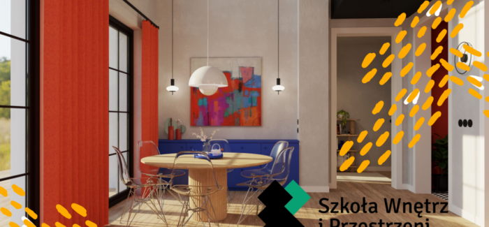 Szkoła Wnętrz i Przestrzeni | Interior Design School